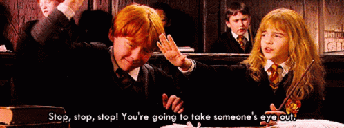Stop You Are Going To Take Someones Eye Out GIF - Stop You Are Going To Take Someones Eye Out Harry Potter GIFs