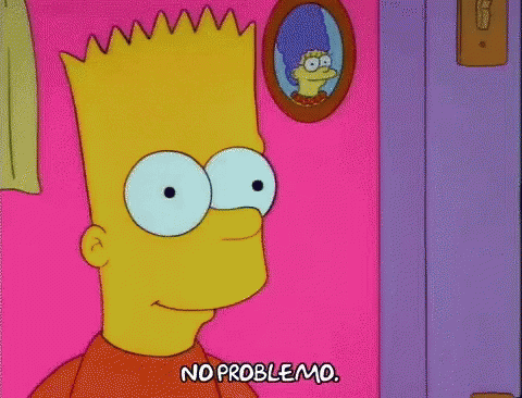 No Problem Bart GIF - No Problem Bart Simpsons GIFs