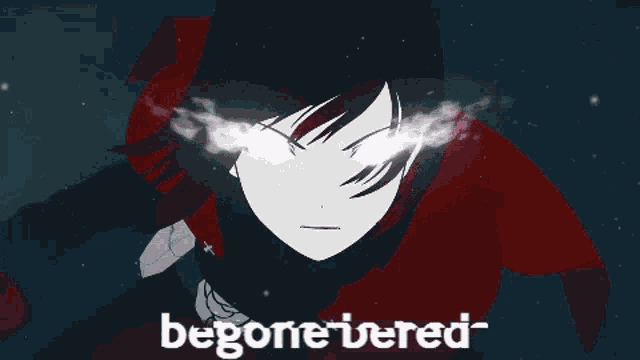 a picture of a girl with glowing eyes and the words begone bered below her