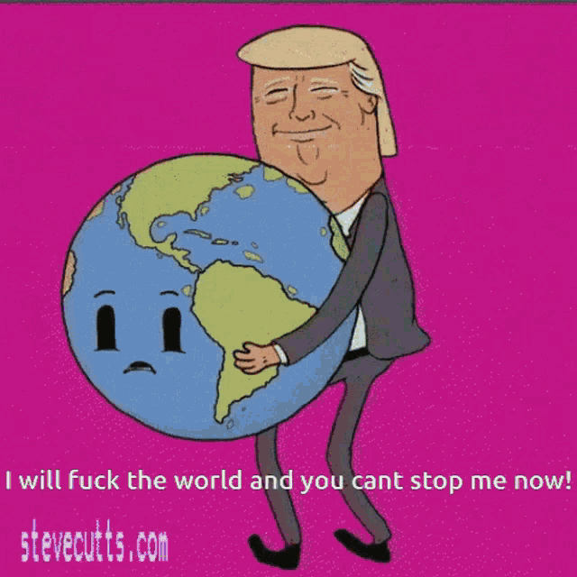 Trump Fucks The World I Will Fuck The World GIF - Trump Fucks The World I Will Fuck The World You Can Stop Me GIFs