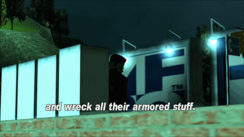 Gtagif Gta One Liners GIF - Gtagif Gta One Liners And Wreck All Their Armored Stuff GIFs