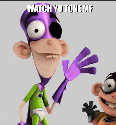 a cartoon character wearing a purple cape and a green shirt says " watch yo tone mf "