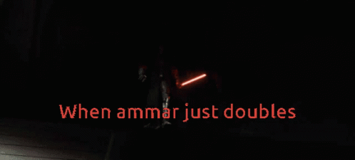 Ammar When Ammar Just Doubles GIF - Ammar When Ammar Just Doubles Star Wars GIFs