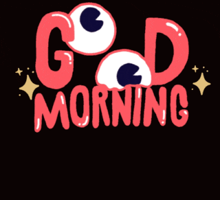 a black background with the words good morning have fantastic day