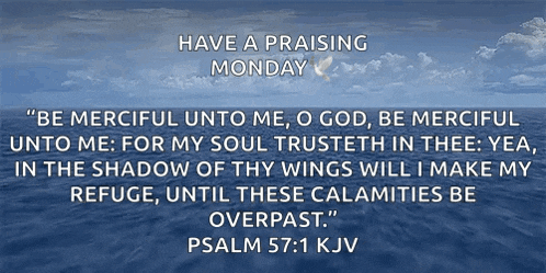 have a praising monday with a bible verse