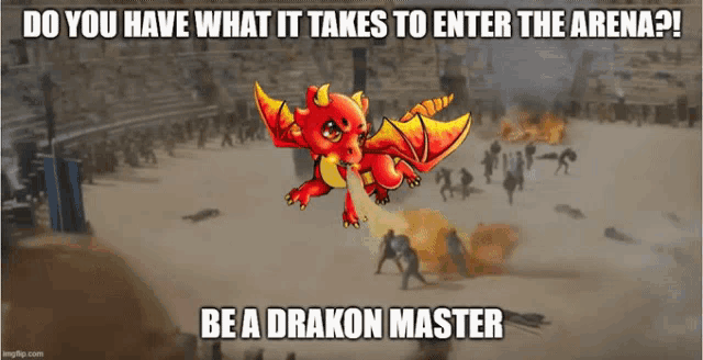 a red dragon is flying in the air with the words do you have what it takes to enter the arena be a drakon master .