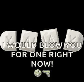 a xanax pill with the words i would blow you for one right now written on it