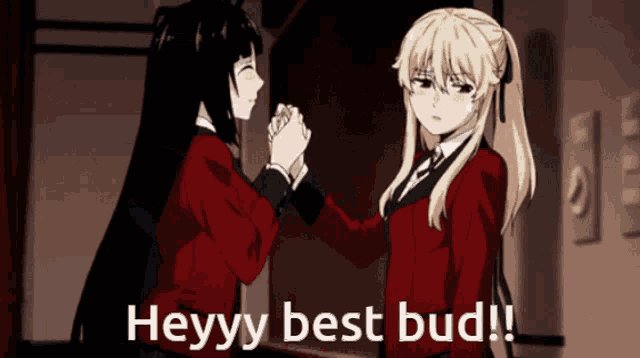 two anime girls shaking hands with the words heyyy best bud