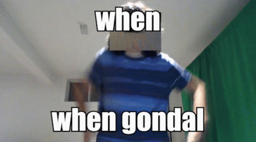 When Gondal GIF - When Gondal Schmibby GIFs