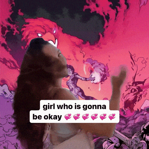 a picture of a woman with the words girl who is gonna be okay above her