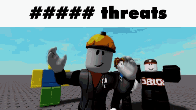 two roblox characters standing next to each other with the words ###### threats written above them