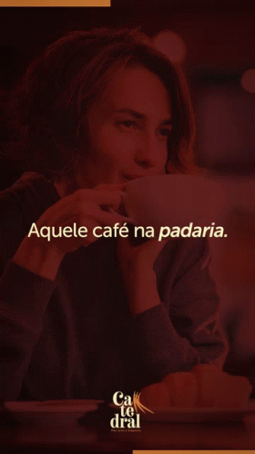 a woman drinking a cup of coffee with the words aquele cafe na padaria on the bottom