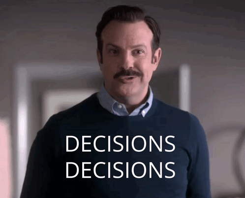 Ted Lasso decisions decisions
