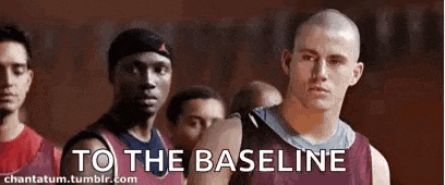 a group of basketball players standing next to each other with the words `` to the baseline '' above them .