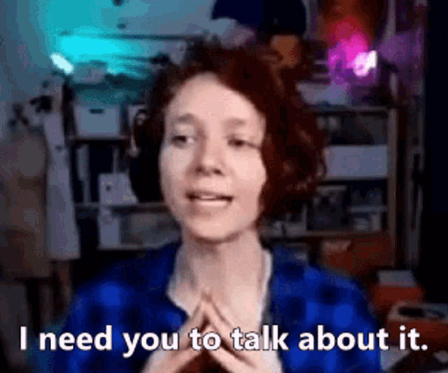 Random Tuesday I Need You To Talk About It GIF - Random Tuesday I Need You To Talk About It Talk GIFs
