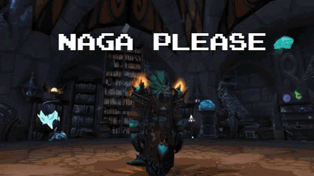 a video game character is standing in a room with the words naga please written above him