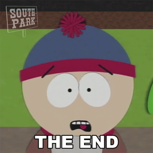 The End Stan Marsh GIF - The End Stan Marsh South Park GIFs