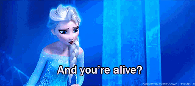 a cartoon of elsa from frozen asking if she is alive