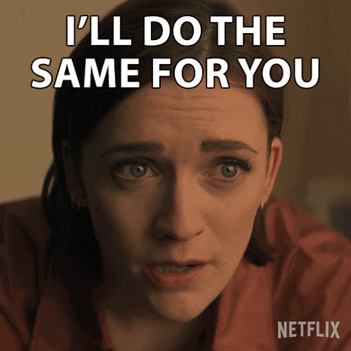 a woman says i 'll do the same for you on a netflix ad