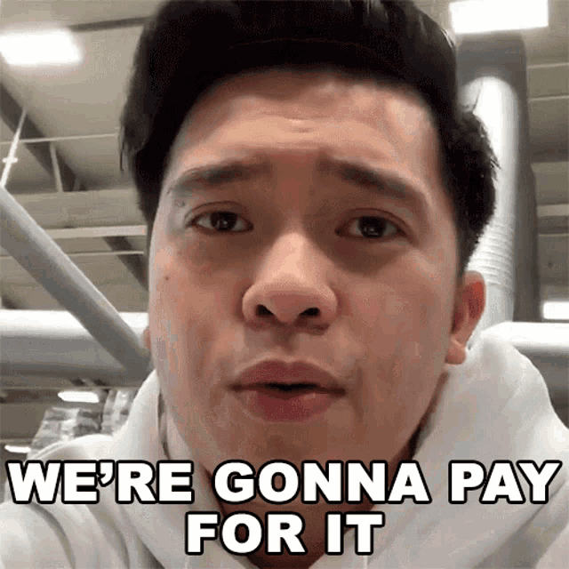 a man says we 're gonna pay for it in front of a white background