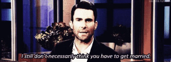 a man says i still don t necessarily think you have to get married