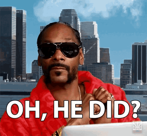 snoop dogg wearing sunglasses and a red robe says oh , he did ?