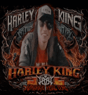 a harley king poster with a man in a hat and sunglasses