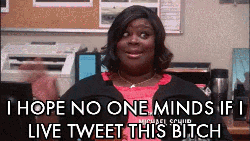 I Hope No One Minds If I Live Tweet This Bitch! - Parks And Recreation GIF - Parks And Rec Donna Meagle Retta GIFs