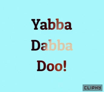 Yabba Dabba Doo Cliphy GIF - Yabba Dabba Doo Cliphy Flintstones GIFs