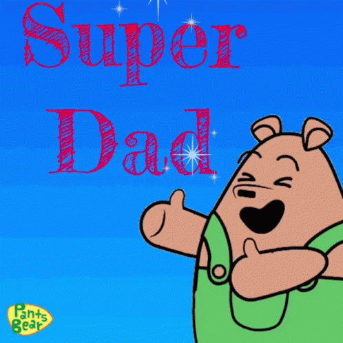 Best Dad Super Dad GIF - Best Dad Super Dad Good Dad GIFs