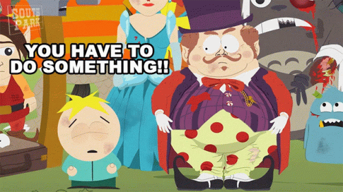 You Have To Do Something Mayor Of Imaginationland GIF - You Have To Do Something Mayor Of Imaginationland Butters Stotch GIFs