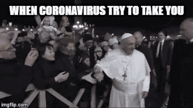 Coronavirus Papa Francisco GIF - Coronavirus Papa Francisco When Coronavirus Try To Take You GIFs