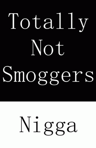 Smoggers Not Smoggers GIF - Smoggers Not Smoggers GIFs