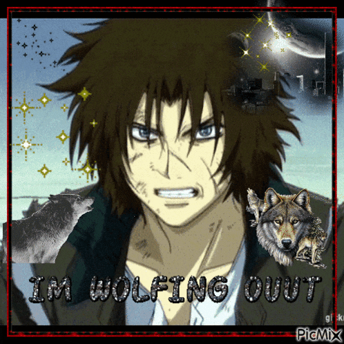 a picture of a wolf with the words im wolfing out