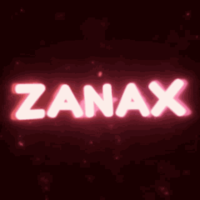 the word zanax is glowing brightly in the dark