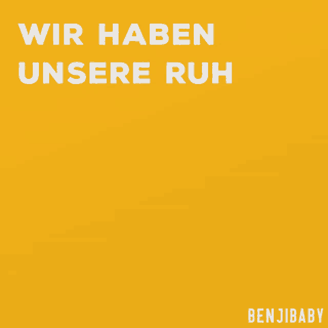 a yellow poster with white text that says wir haben unsere ruh hangen in heidelberg ab mit boulevard