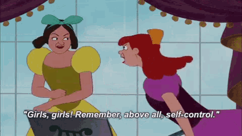 a cartoon of cinderella says girls girls remember above all self control