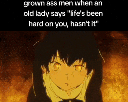 a picture of a girl with a caption that says grown ass men when an old lady says life 's been