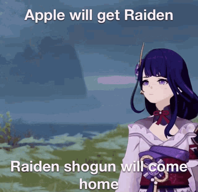 a picture of a girl with the words apple will get raiden and raiden shogun will come home