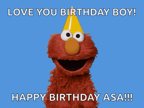 elmo from sesame street says " love you birthday boy happy birthday asa !!! "