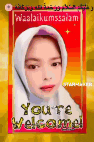 a picture of a woman wearing a hijab with the words you 're welcome on it