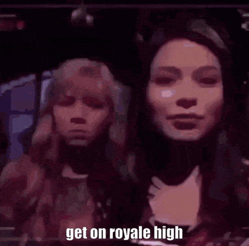 two women are standing next to each other and the words get on royale high are on the bottom