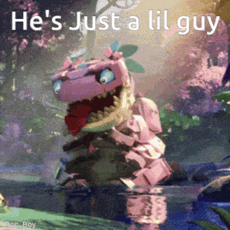 a picture of a dinosaur with the words he 's just a lil guy written on it