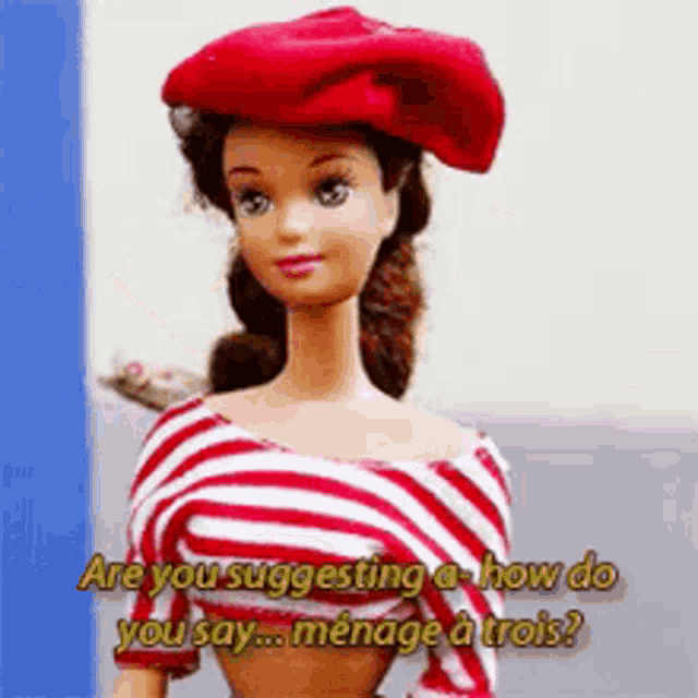 a barbie doll wearing a red hat and a striped shirt is asking how do you say ménage a trois ?