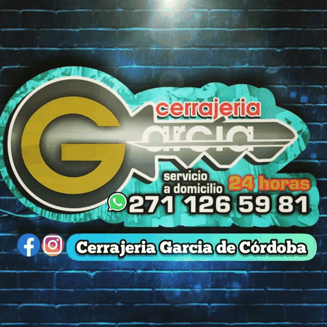 a sign for cerrajeria garcia de cordoba with a brick background