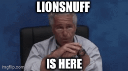 Lionsnuff Lionsnuff Is Here GIF - Lionsnuff Lionsnuff Is Here GIFs