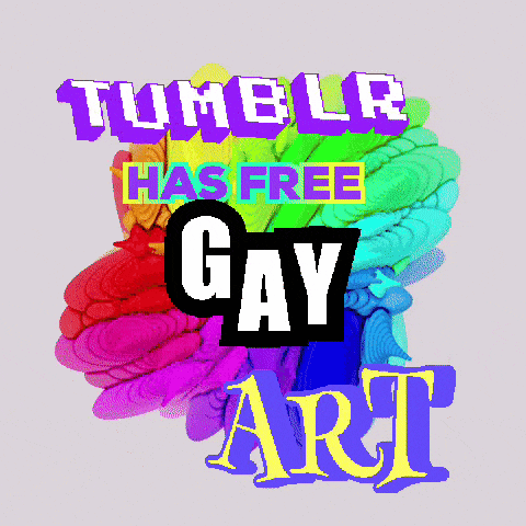 a poster that says tumblr has free gay art with a rainbow background