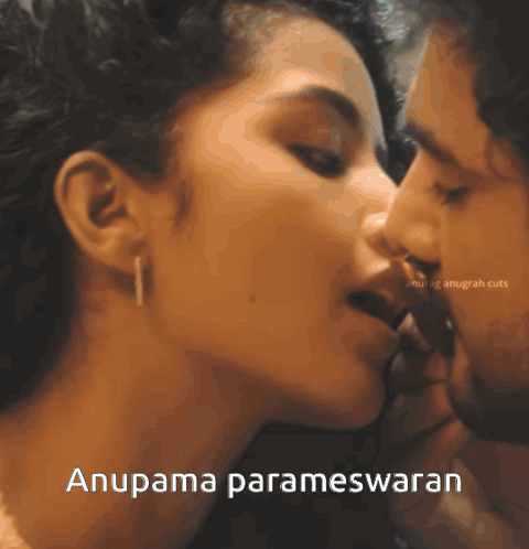 Anupama Parameswaran Lip Lock GIF - Anupama Parameswaran Lip Lock GIFs