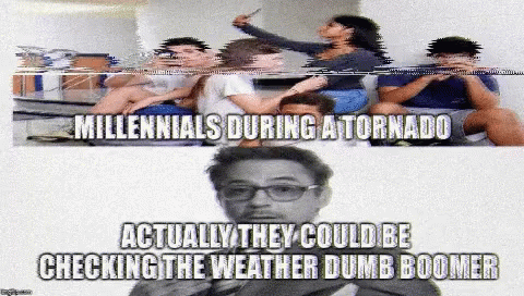 Millenials Tornado GIF - Millenials Tornado Meme GIFs