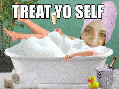 Bath Time Treat Yo Self GIF - Bath Time Treat Yo Self GIFs
